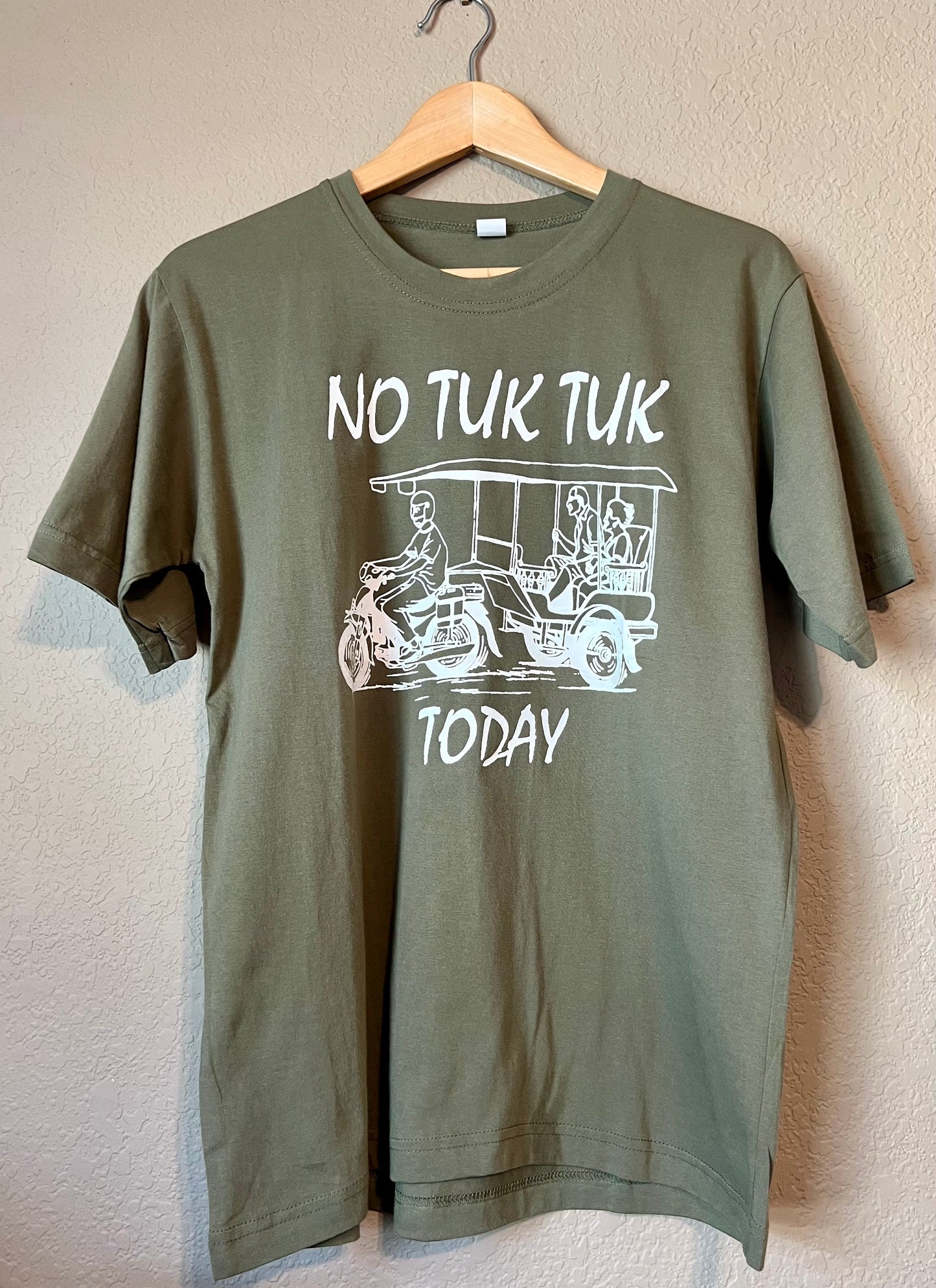 T-Shirt No Tuk Tuk Today